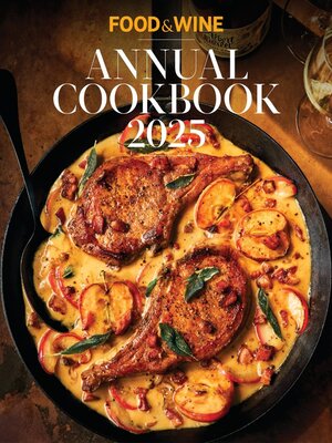 cover image of Food & Wine Annual Cookbook 2025